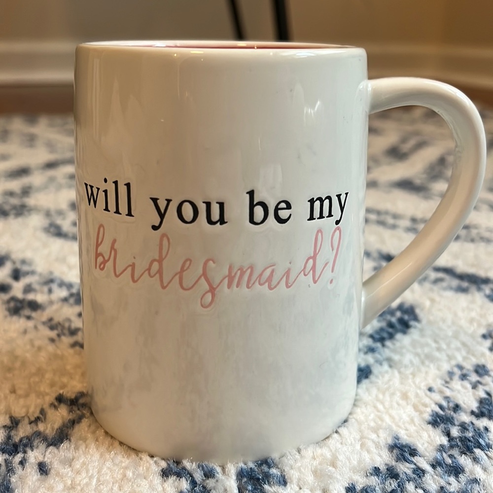 Will you be my Bridesmaid Coffee Mug